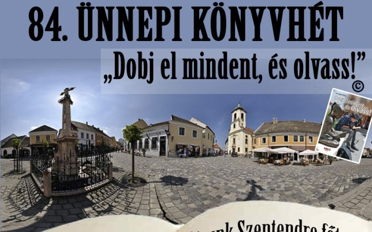 Dobj el mindent, és olvass Szentendre főterén!