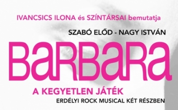 Ősbemutató Szentendrén – Barbara című musical szombaton
