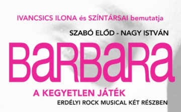 Ősbemutató Szentendrén – Barbara című musical szombaton