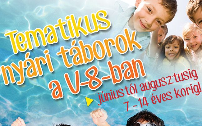 Nyári Táborok a V-8-ban